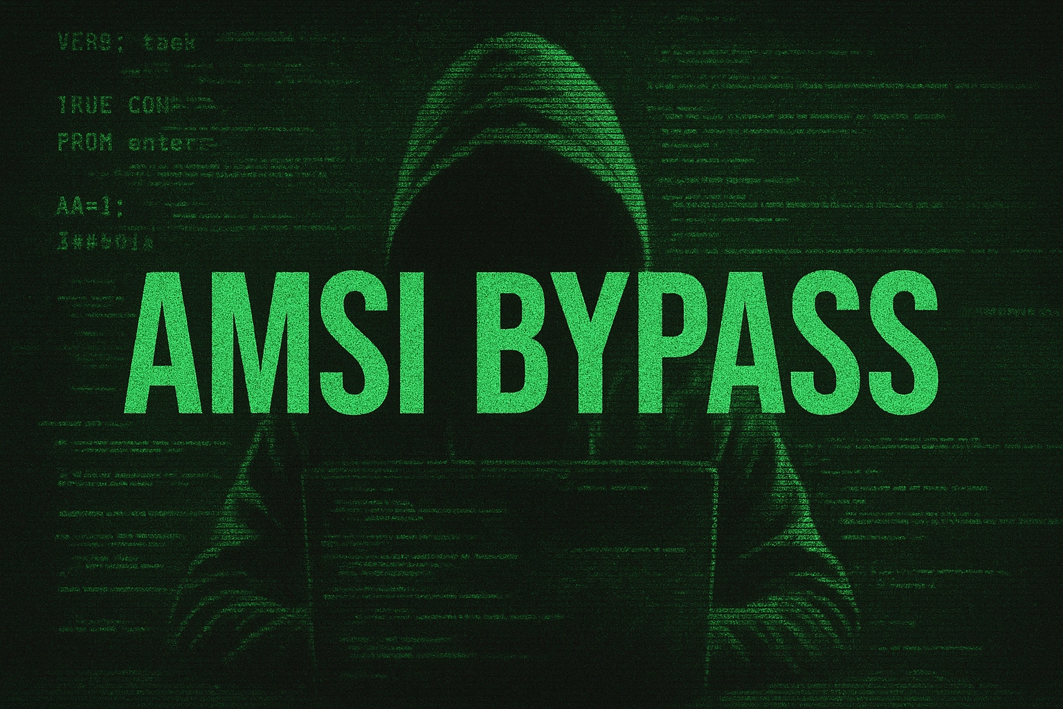 AMSI BYPASS